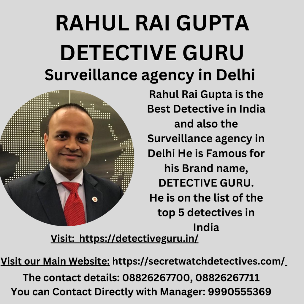 Surveillance agency in Delhi