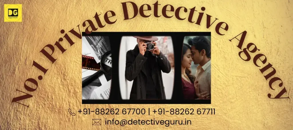 No.1 Private Detective Agency in Delhi