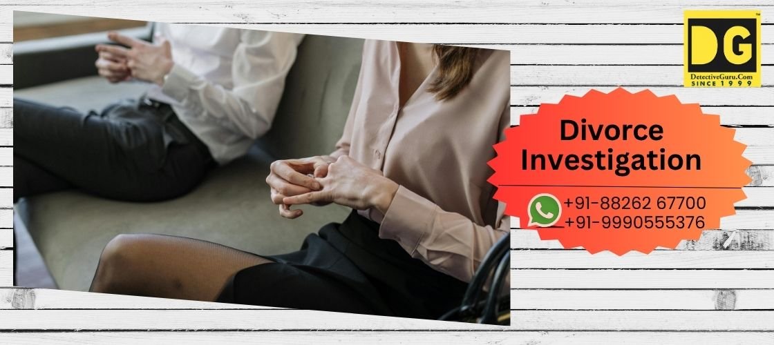 divorce detective agency in delhi