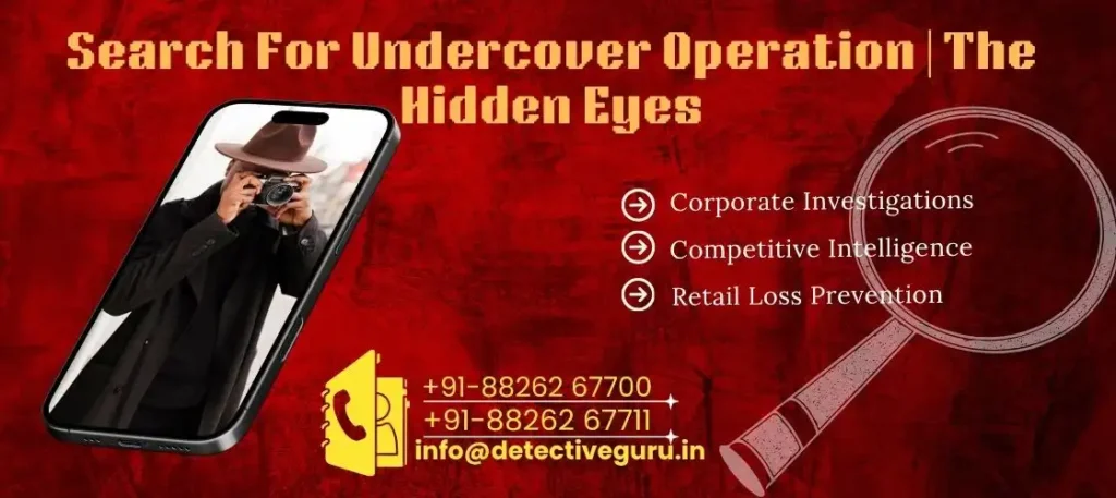 undercover detective agency in delhi